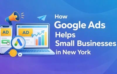 How Google Ads Helps small business in New York