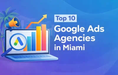top 10 google ads agencies in miami